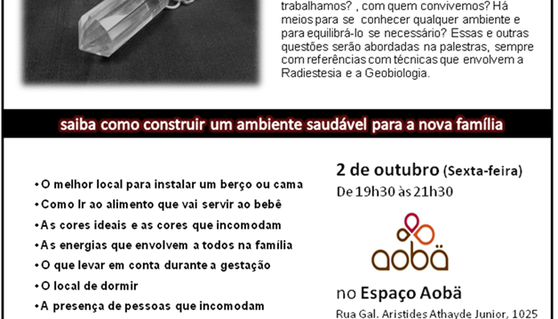 Um ambiente saudável para a nova família – Radiestesia